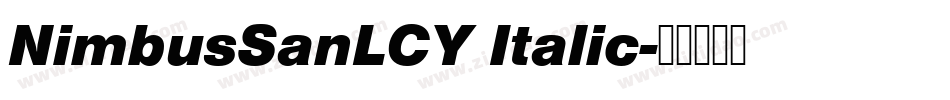 NimbusSanLCY Italic字体转换